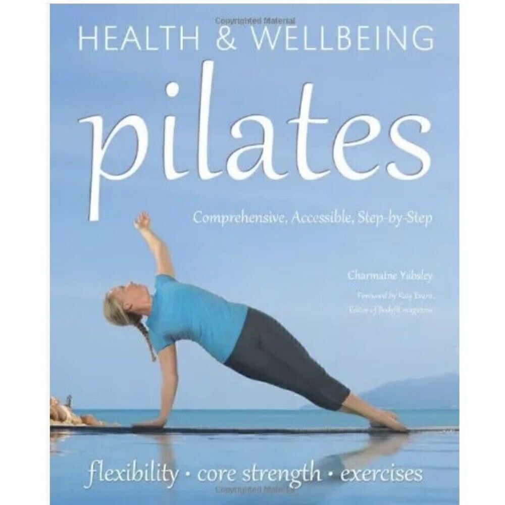 pilates: relaxation, health, fitne... by Yabsley, Charmaine Paperback / softback